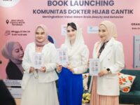 Gathering Perdana dan Launching Buku Dokter Hijab Cantik Berlangsung Semarak
